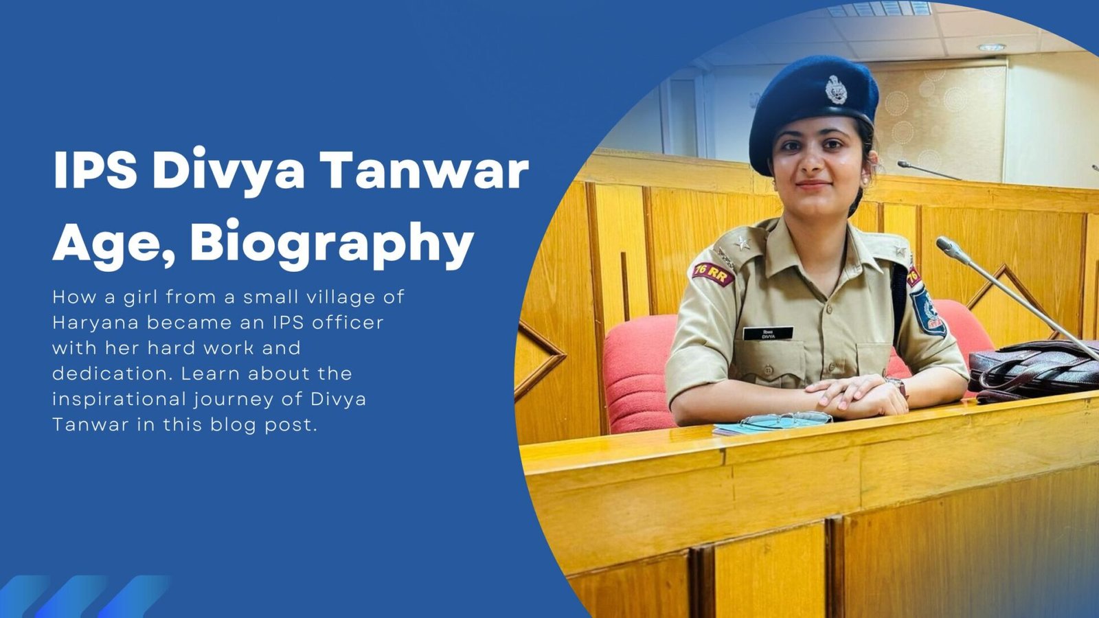 IPS Divya Tanwar Age, Biography